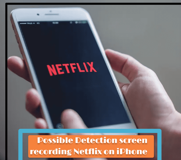 Possible to detect screen recording in Netflix using an iPhone