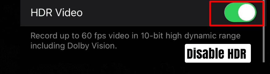 Disable HDR video in Settings
