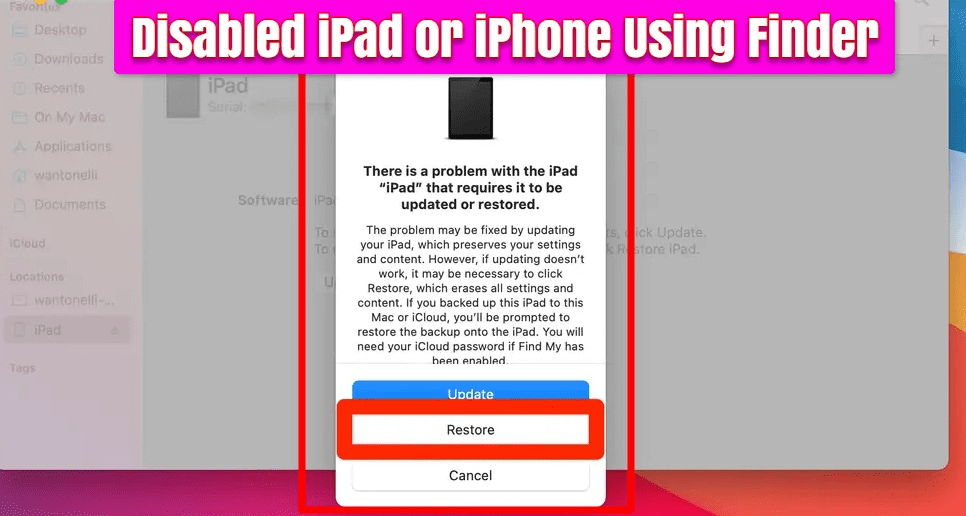 Fix Your Disabled iPad or iPhone Using Finder